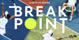 Netflix llança el tràiler de «Break Point» i anuncia la seva data d'estrena